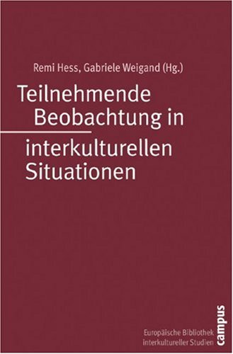 Teilnehmende Beobachtung in interkulturellen Situationen