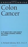 Understanding Colon Cancer (Understanding Health and Sickness)
