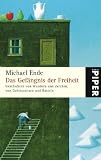 Das Gef�ngnis der Freiheit: Geschichten von Wundern und Zeichen, von Geheimnissen und R�tseln