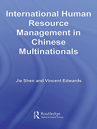 International Human Resource Management in Chinese Multinationals (Routledge Contemporary China Series)
