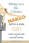 Sitting on a File Cabinet, Naked, With a Gun: True Stories of Silicon Valley CEO Assistants