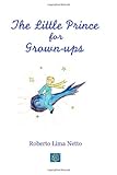 www.payane.ir - The Little Prince for Grown-ups: Using Jungian active imagination to uncover pearls of the masterpiece of Saint-Exupery Or Talking to your internal ... shortcuts to a happier life. (Volume 1)