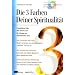 Die 3 Farben deiner Spiritualit�t: 9 geistliche Stile: Was ist Ihre pers�nliche "Antenne". Die 3 Farben deiner Gaben" f�r Gott?