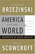America and the World: Conversations on the Future of American Foreign Policy