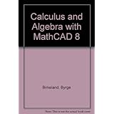 calculus and algebra with mathcad 8