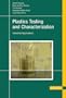 Plastics Testing and Characterization:  'Industrial Applications