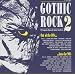 Gothic Rock, Vol. 2: 80's Into 90's
