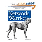 Network Warrior: Everything you need to know that wasn't on the CCNA exam by Gary A. Donahue