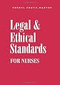Legal and Ethical Standards for Nurses