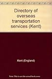 Directory of overseas transportation services (Kent)