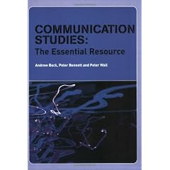 Communication Studies: The Essential Resource