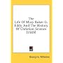 The Life Of Mary Baker G. Eddy And The History Of Christian Science (1909)