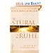 Der Sturm vor der Ruhe
