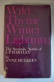 Wild Thyme Winter Lightning: Symbolic Novels of L.P. Hartley
