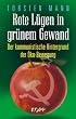 Rote L�gen in gr�nem Gewand: Der kommunistische Hintergrund der �ko-Bewegung