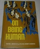 ON BEING HUMAN