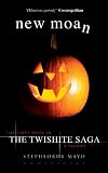 New Moan: The First Book in The Twishite Saga: A Parody