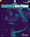Exploring Jazz Piano - Volume 2: Book/CD (The Schott Pop Styles Series)