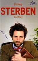 Ein wenig sterben