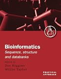Bioinformatics: Sequence, Structure and Databanks: A Practical Approach