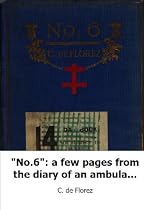 No.6": a few pages from the diary of an ambulance driver
