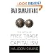 Bad Samaritans: The Myth of Free Trade and the Secret History of Capitalism