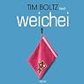 H&ouml;rbuch Weichei