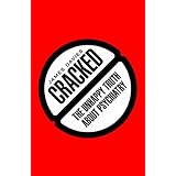 cracked the unhappy truth about psychiatry