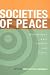 SOCIETIES OF PEACE: MATRIARCHIES PAST PRESENT AND FUTURE