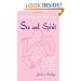 Sex and Spirit: Merging Heart and Soul in Love