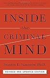 Inside the Criminal Mind: Revised and Updated Edition