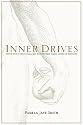 Inner Drives: How to Write and Create Characters Using the Eight Classic Centers of Motivation