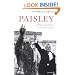 Paisley: Religion and Politics in Northern Ireland