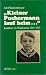Kleiner Puchermann lauf heim... Kindheit im Waldviertel 1945-1952 bei Bücher zum Namen: 412m8MsjAhL._SL75_