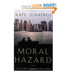 Moral Hazard: A Novel