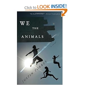 We the Animals - Justin Torres