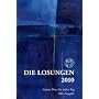 Losungen Deutschland 2010: Die Losungen der Herrnhuter Br�dergemeine f�r das Jahr 2010. geschenkausgabe
