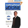 Getting Things Done: The Art of Stress-Free Productivity by David Allen