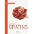 Les meilleurs Gratins : 40 Recettes sal�es et sucr�es