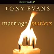 Marriage Matters | [Tony Evans]