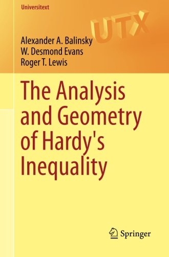 The Analysis and Geometry of Hardy's Inequality (Universitext)