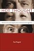 Hot Thought: Mechanisms and Applications of Emotional Cognition (Bradford Books)