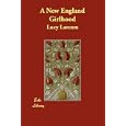 A New England Girlhood