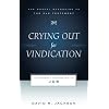 Crying Out for Vindication: The Gospel According to Job (Gospel According to the Old Testament)
