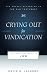 Crying Out for Vindication: The Gospel According to Job (Gospel According to the Old Testament)