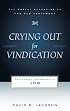 Crying Out for Vindication: The Gospel According to Job (Gospel According to the Old Testament)