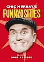 Chic Murray's Funnyosities