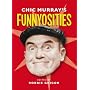 Chic Murray's Funnyosities