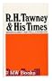R. H. Tawney and his times: Socialism as fellowship
