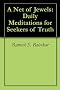 A Net of Jewels: Daily Meditations for Seekers of Truth